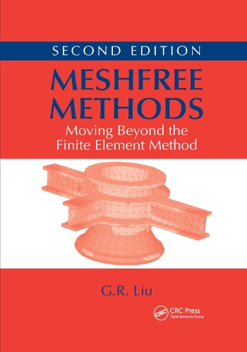Бумажная книга «Meshfree Methods: Moving Beyond the Finite Element Method, Second Edition», автор Г.Р. Лю - фото №1