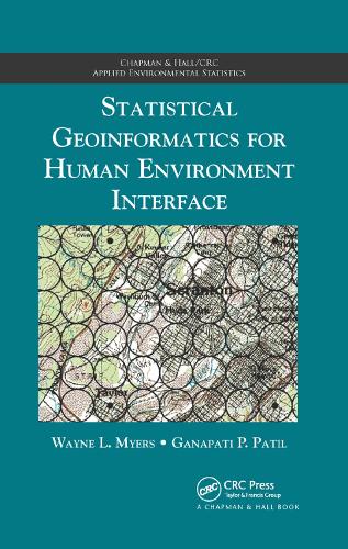 [object Object] «Statistical Geoinformatics for Human Environment Interface», авторів Ганапаті П. Патіл, Уейн Л. Майерс - фото №1
