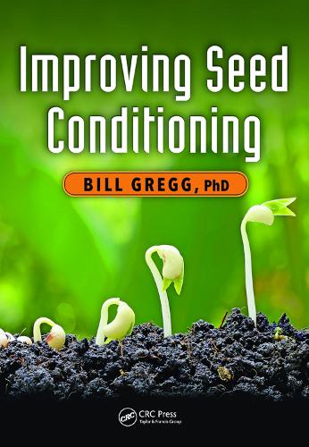 Бумажная книга «Improving Seed Conditioning», автор Билл Грегг - фото №1