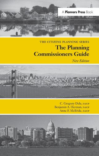 Паперова книга «Planning Commissioners Guide: Processes for Reasoning Together», авторів Енн МакБрайд, Бенджамін Герман, К Грегорі Дейл - фото №1