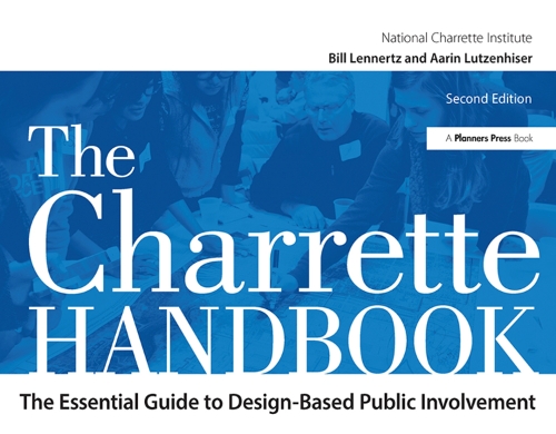 Бумажная книга «The Charrette Handbook», авторов Аарин Лютценхайзер, Билл Леннерц - фото №1