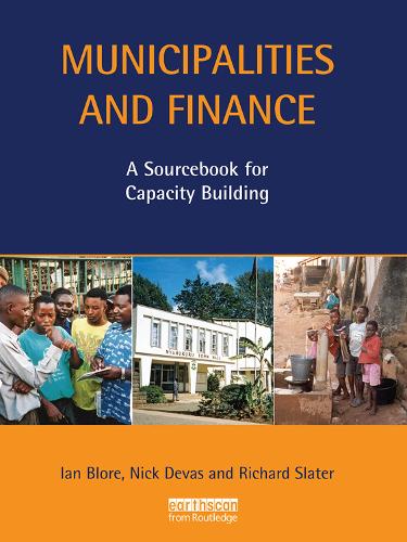 Бумажная книга «Municipalities and Finance: A Sourcebook for Capacity Building», автор Ник Девас - фото №1
