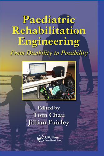 Бумажная книга «Paediatric Rehabilitation Engineering: From Disability to Possibility» - фото №1