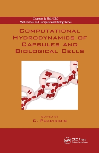 [object Object] «Computational Hydrodynamics of Capsules and Biological Cells» - фото №1