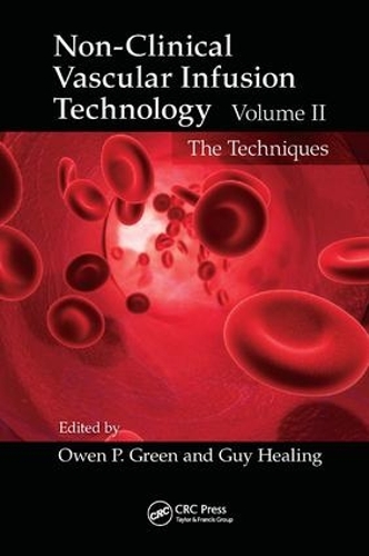 Бумажная книга «Non-Clinical Vascular Infusion Technology, Volume II: The Techniques» - фото №1