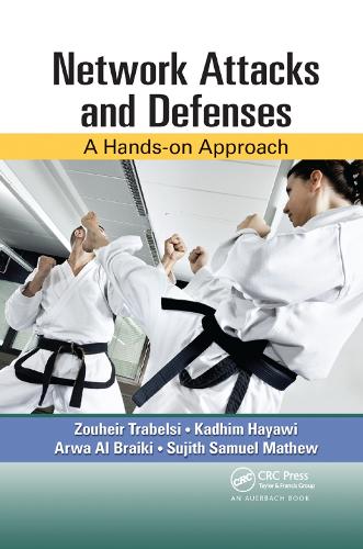 [object Object] «Network Attacks and Defenses: A Hands-on Approach», авторов Арва Аль Брайки, Кадхим Хаяви, Суджит Самуэль Мэтью, Зухейр Трабелси - фото №1