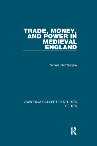 Паперова книга «Trade, Money, and Power in Medieval England», автор Памела Найтінгейл - фото №1