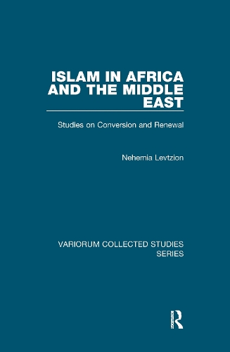Бумажная книга «Islam in Africa and the Middle East: Studies on Conversion and Renewal», автор Нехемия Левцион - фото №1