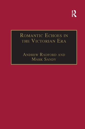 Бумажная книга «Romantic Echoes in the Victorian Era», автор Эндрю Рэдфорд - фото №1