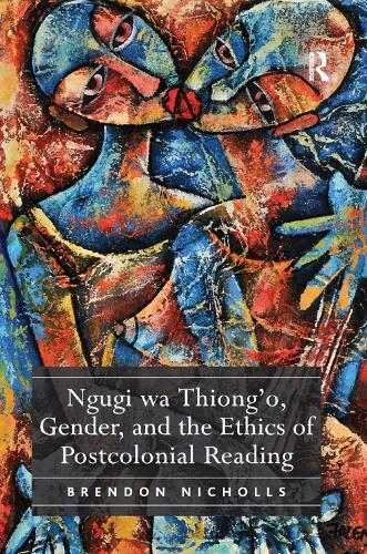 Бумажная книга «Ngugi wa Thiong’o, Gender, and the Ethics of Postcolonial Reading», автор Брендон Николлс - фото №1