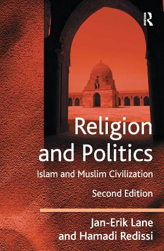 Бумажная книга «Religion and Politics: Islam and Muslim Civilization», авторов Хамади Редисси, Ян-Эрик Лейн - фото №1