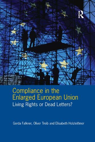 Бумажная книга «Compliance in the Enlarged European Union: Living Rights or Dead Letters?», автор Оливер Трейб - фото №1