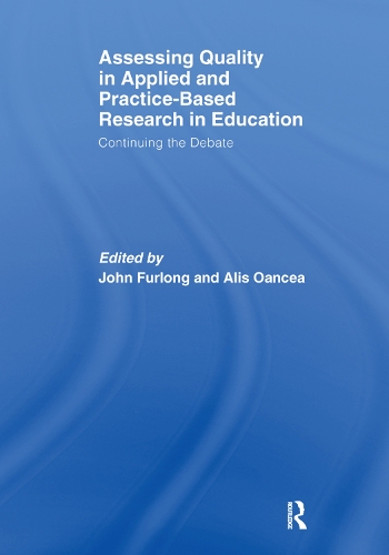Бумажная книга «Assessing quality in applied and practice-based research in education.: Continuing the debate» - фото №1