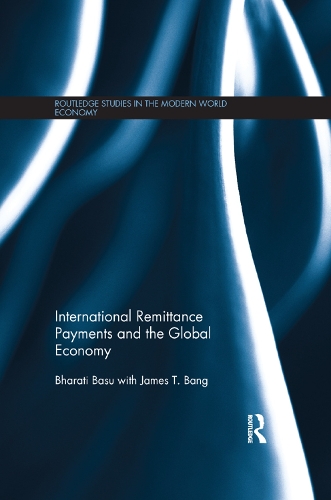 Бумажная книга «International Remittance Payments and the Global Economy», авторов Бхарати Басу, Джеймс Т. Бэнг - фото №1