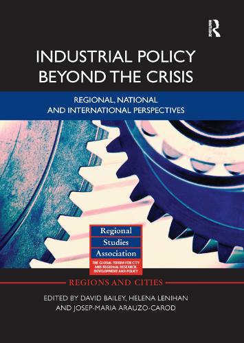 Бумажная книга «Industrial Policy Beyond the Crisis: Regional, National and International Perspectives» - фото №1
