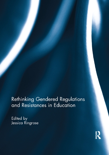 Бумажная книга «Rethinking Gendered Regulations and Resistances in Education» - фото №1