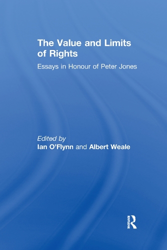 Паперова книга «The Value and Limits of Rights: Essays in Honour of Peter Jones» - фото №1