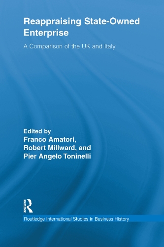 Паперова книга «Reappraising State-Owned Enterprise: A Comparison of the UK and Italy» - фото №1
