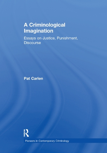 Бумажная книга «A Criminological Imagination: Essays on Justice, Punishment, Discourse», автор Пэт Карлен - фото №1