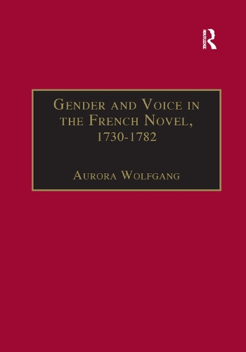 Паперова книга «Gender and Voice in the French Novel, 1730–1782», автор Аврора Вольфганг - фото №1