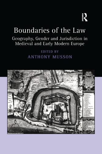 Бумажная книга «Boundaries of the Law: Geography, Gender and Jurisdiction in Medieval and Early Modern Europe» - фото №1
