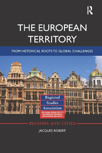 Бумажная книга «The European Territory: From Historical Roots to Global Challenges», автор Жак Робер - фото №1