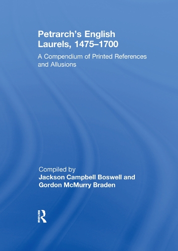 Паперова книга «Petrarch's English Laurels, 1475–1700: A Compendium of Printed References and Allusions» - фото №1