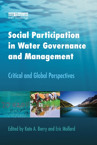 Бумажная книга «Social Participation in Water Governance and Management: Critical and Global Perspectives» - фото №1