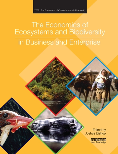Бумажная книга «The Economics of Ecosystems and Biodiversity in Business and Enterprise» - фото №1