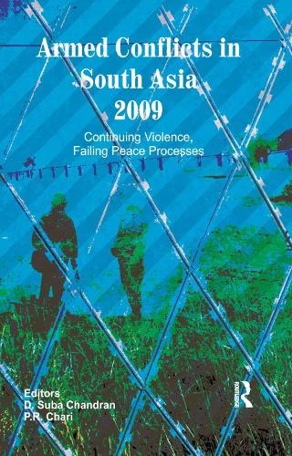 Паперова книга «Armed Conflicts in South Asia 2009: Continuing Violence, Failing Peace Processes» - фото №1