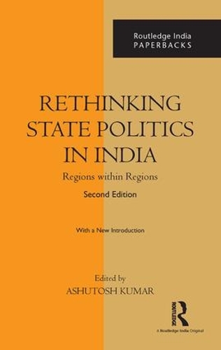 Бумажная книга «Rethinking State Politics in India: Regions within Regions» - фото №1