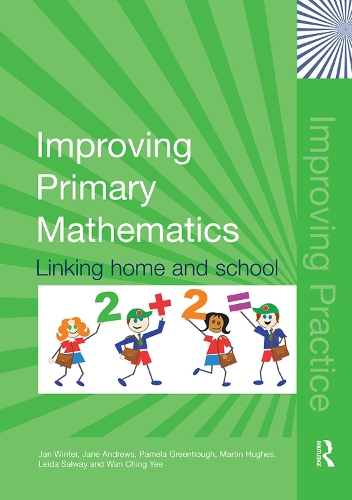 Паперова книга «Improving Primary Mathematics: Linking Home and School», авторів Ян Вінтер, Джейн Ендрюс, Лейда Салвей, Мартін Г'юз, Памела Грінхоф, Ван Чінг Йі - фото №1