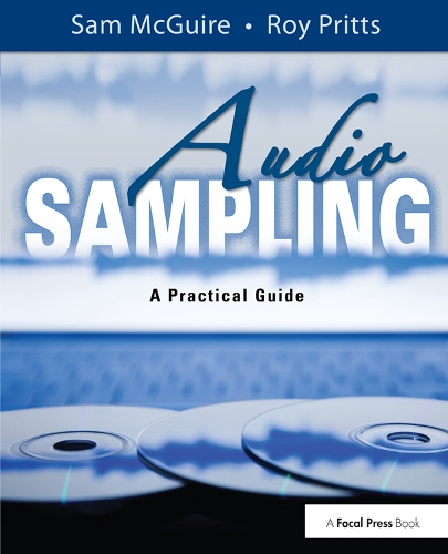 Паперова книга «Audio Sampling: A Practical Guide», авторів Рой Пріттс, Сем МакГвайр - фото №1