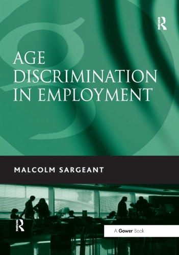 Бумажная книга «Age Discrimination in Employment», автор Малкольм Сержант - фото №1