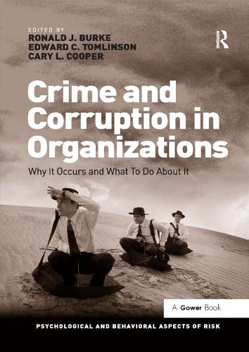 Бумажная книга «Crime and Corruption in Organizations: Why It Occurs and What To Do About It», авторов Эдвард К. Томлинсон, Рональд Дж. Берк - фото №1