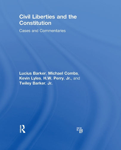 Паперова книга «Civil Liberties and the Constitution: Cases and Commentaries», авторів Г. Перрі-молодший, Кевін Лайлз, Люцій Баркер, Майкл Комбс, Твайлі Баркер - фото №1
