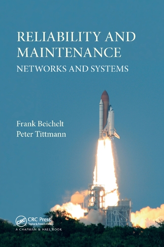 Паперова книга «Reliability and Maintenance: Networks and Systems», авторів Франк Бейхельт, Пітер Тіттманн - фото №1