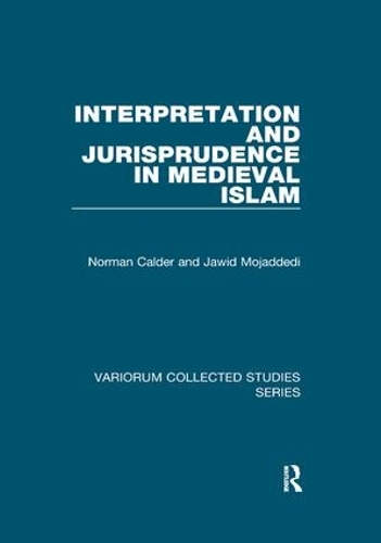 Бумажная книга «Interpretation and Jurisprudence in Medieval Islam», авторов Джавид Моджаддеди, Норман Колдер - фото №1