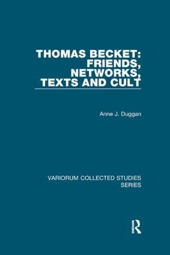 Бумажная книга «Thomas Becket: Friends, Networks, Texts and Cult», автор Энн Дж. Дагган - фото №1