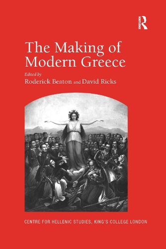 Паперова книга «The Making of Modern Greece: Nationalism, Romanticism, and the Uses of the Past (1797–1896)», автор Девід Рікс - фото №1