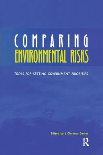 Паперова книга «Comparing Environmental Risks: Tools for Setting Government Priorities», автор Дж. Кларенс Девіс - фото №1
