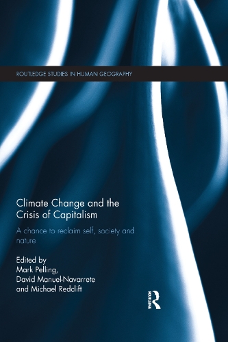 Бумажная книга «Climate Change and the Crisis of Capitalism: A Chance to Reclaim, Self, Society and Nature» - фото №1