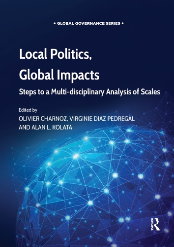 [object Object] «Local Politics, Global Impacts: Steps to a Multi-disciplinary Analysis of Scales» - фото №1