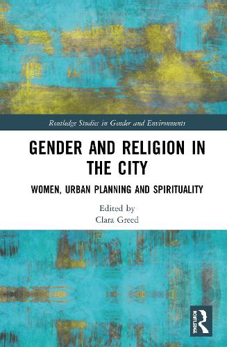 Бумажная книга «Gender and Religion in the City: Women, Urban Planning and Spirituality» - фото №1