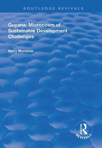 Бумажная книга «Guyana: Microcosm of Sustainable Development Challenges», автор Барри Манслоу - фото №1
