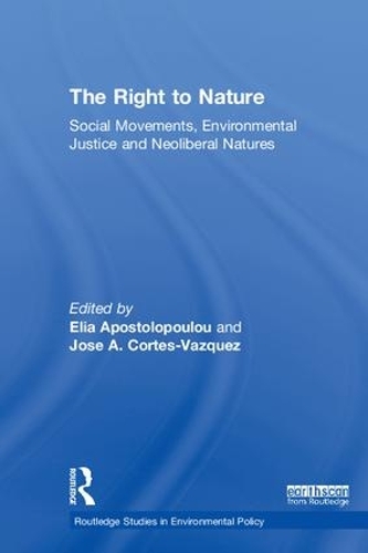 Бумажная книга «The Right to Nature: Social Movements, Environmental Justice and Neoliberal Natures» - фото №1