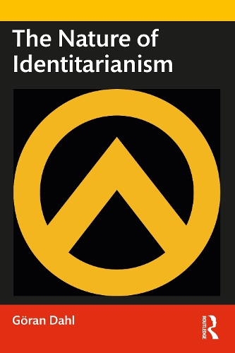 Бумажная книга «The Nature of Identitarianism», автор Горан Даль - фото №1