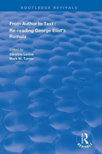 Паперова книга «From Author to Text: Re-reading George Eliot's Romola» - фото №1
