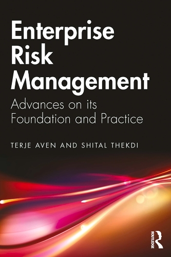 Бумажная книга «Enterprise Risk Management: Advances on its Foundation and Practice», авторов Шитал Тхекди, Терье Авен - фото №1