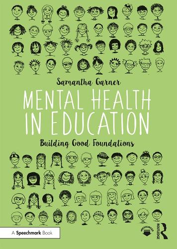 Бумажная книга «Mental Health in Education: Building Good Foundations», автор Саманта Гарнер - фото №1